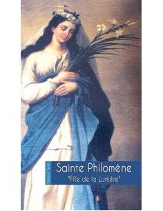 Sainte Philomène - Fille de la Lumière