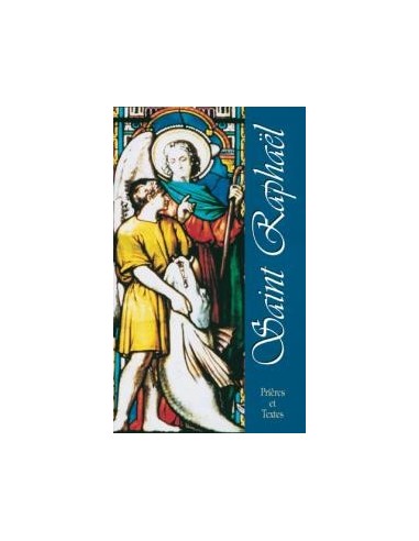 Saint Raphael prayers and texts