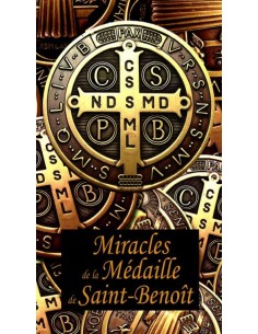 Miracles de la Médaille Saint Benoît