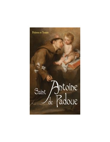 Heiliger Antonius von Padua - Gebete und Texte