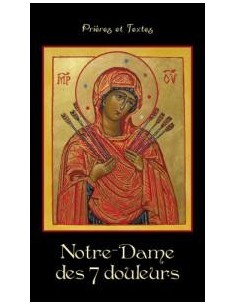 Our Lady of the 7 Sorrows - Prayers and texts