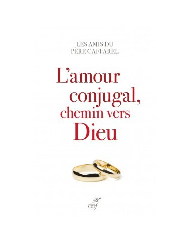 L'amore coniugale, il cammino verso Dio