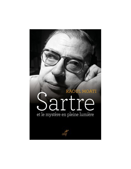 Sartre und das Geheimnis im vollen Licht