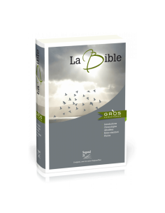 La Bible Segond 21 à gros caractères