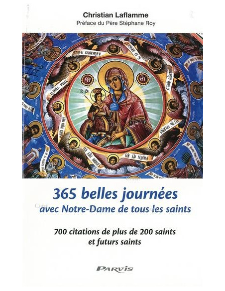 365 belles journées avec Notre-Dame de tous les saints