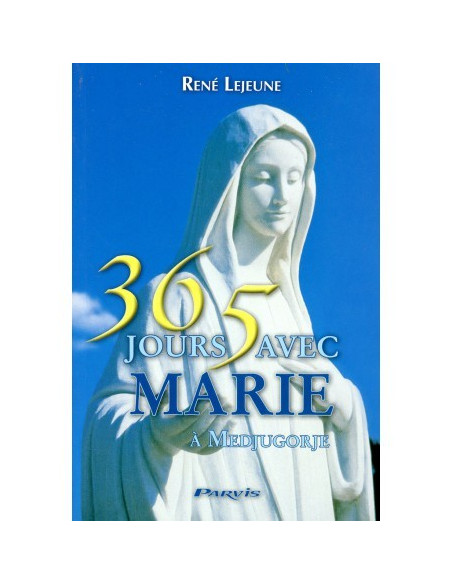 365 days with Mary in Medjugorje