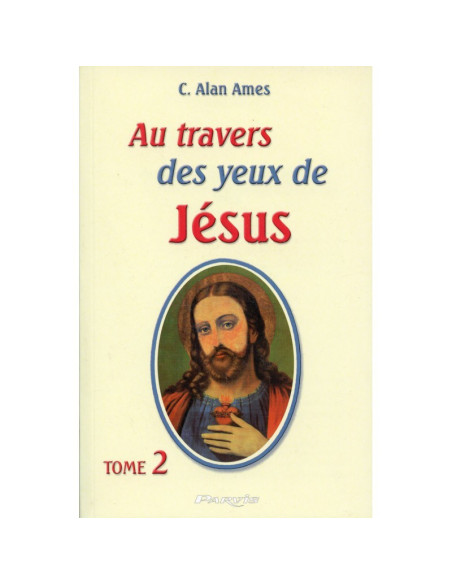 A través de los ojos de Jesús (Volumen 2)