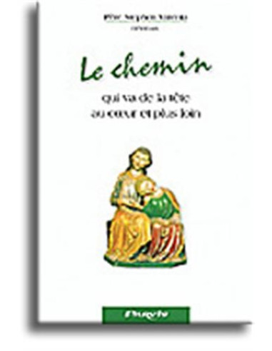 Le chemin qui va de la tête au cœur et plus loin