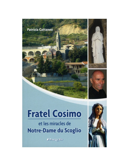 Fratel Cosimo und die Wunder der Muttergottes von Scoglio