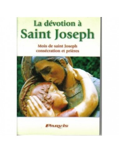 La dévotion à Saint Joseph