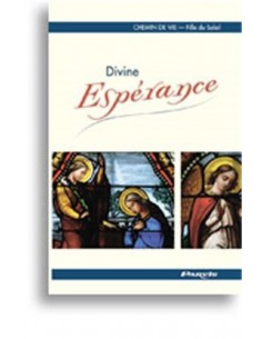 Divine Espérance - tome 3