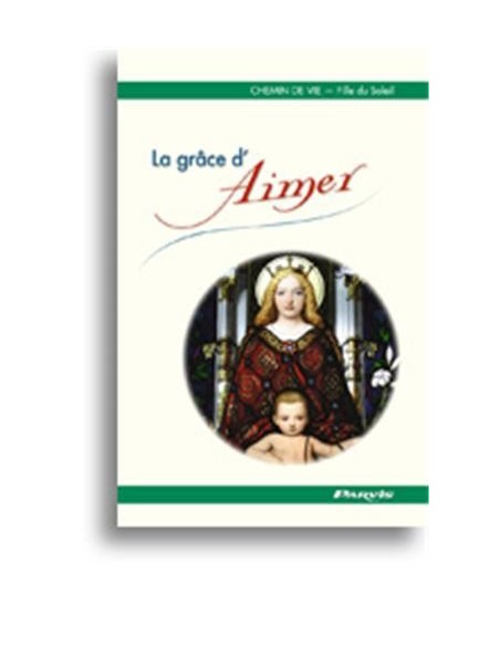 La grâce d'Aimer - Tome 5