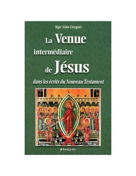 La venida intermedia de Jesús