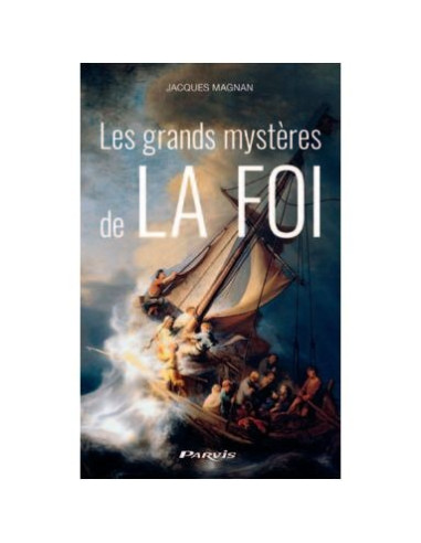 I grandi misteri della fede