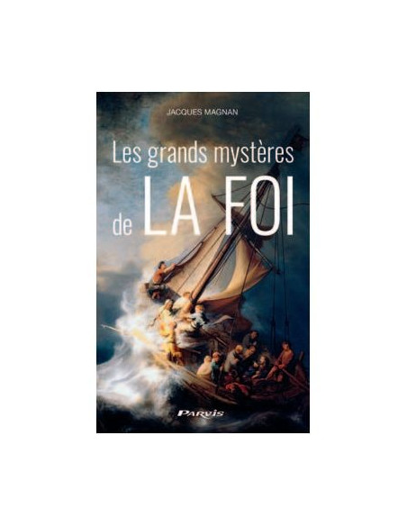 De grote mysteries van het geloof