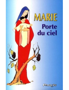 Mary, Gateway to Heaven