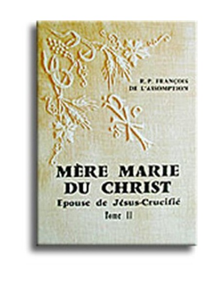 Mutter Maria von Christus (Band 2)