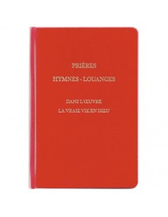 Oraciones, himnos, alabanzas en la obra La Verdadera Vida en Dios