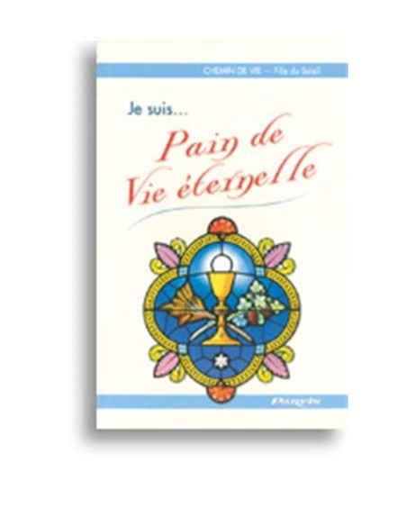 Io ... Pane di vita eterna (Volume 4)