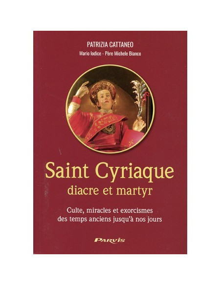 Saint Cyriaque - diacre et martyr