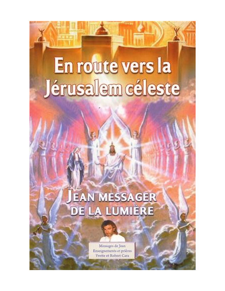 En el camino hacia la Jerusalén celestial