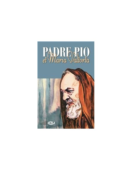 Padre Pio e Maria Valtorta