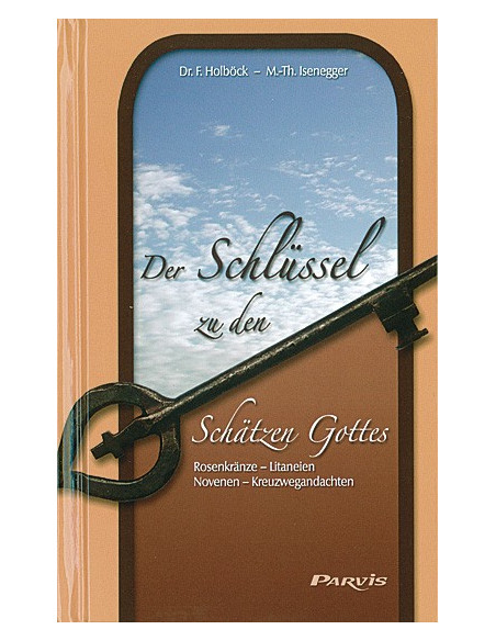 The key to the treasures of God