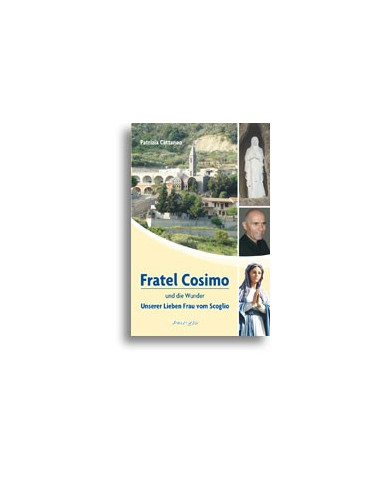 Fratel Cosimo and the Miracles of Our Lady of Scoglio