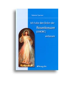 He dejado la Orden de los Rosacruces (AMORC)