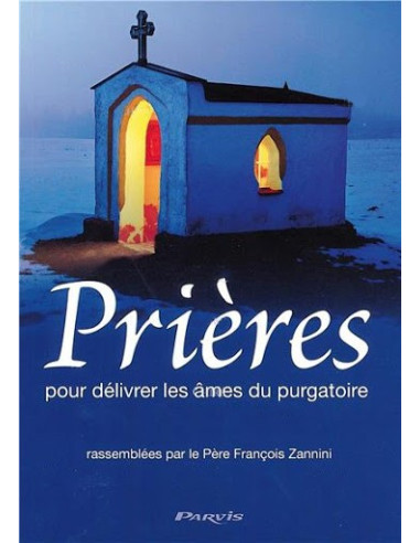 Prayers to deliver souls from purgatory