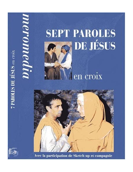 Sept paroles de Jésus en croix - DVD