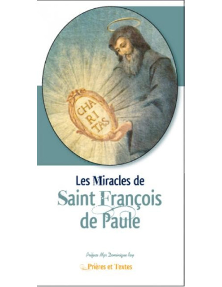 The Miracles of Saint Francis of Paola - Prayers and texts