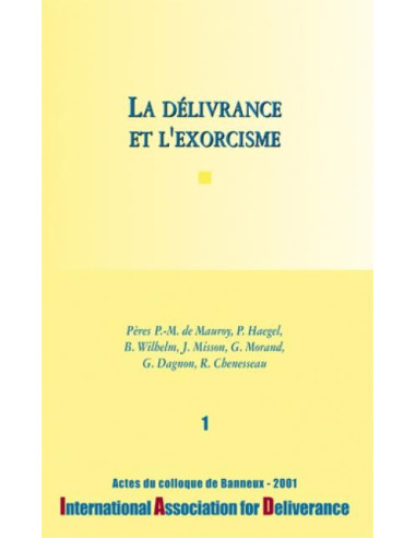 The prayer of deliverance and exorcism - n°1