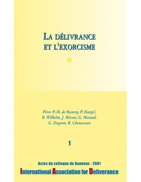 The prayer of deliverance and exorcism - n°1