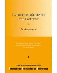 La prière de délivrance et d'exorcisme - n°3
