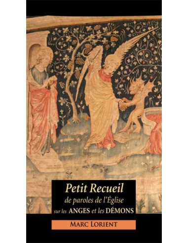 Petit Recueil de paroles de l'Église sur les Anges et les Démons