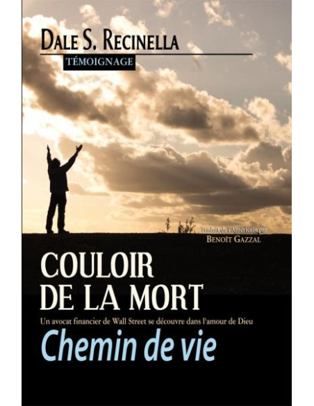 Couloir de la Mort, Chemin de vie
