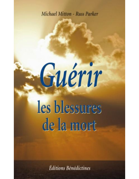 Guérir les blessures de la mort