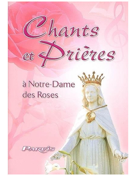 Songs and prayers to Our Lady of the Roses