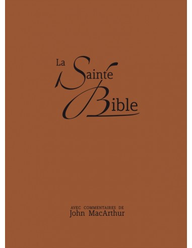 La Sainte Bible d'étude NEG avec commentaires de John MacArthur