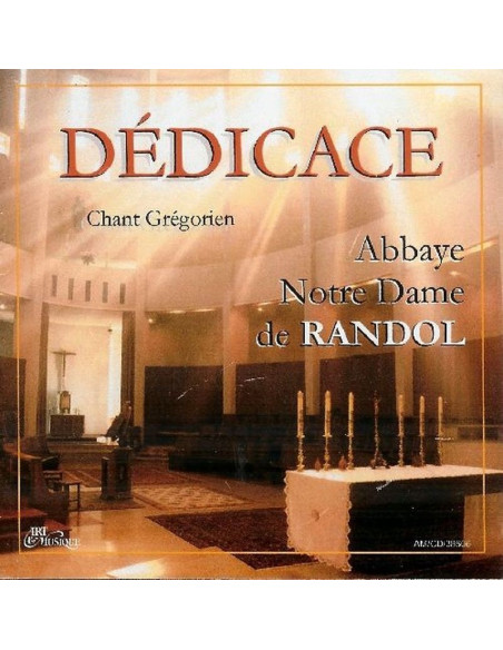 Dedication by the Abbey of Notre-Dame de RANDOL - CD