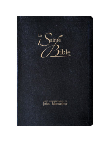 La Sainte Bible avec commentaire de John MacArthur - noire