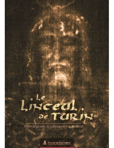 The Shroud of Turin - New proof of the Resurrection of Christ