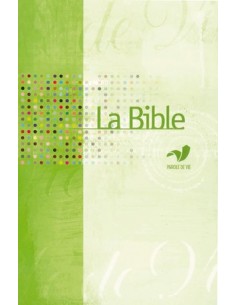 Bible parole de vie - Format agrandi - Protestante - Français