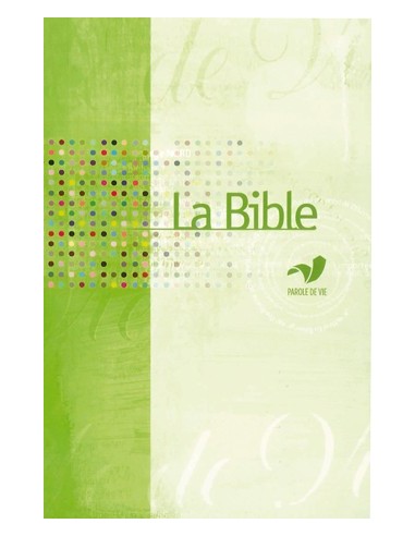 Bible parole de vie - Format agrandi - Protestante - Français