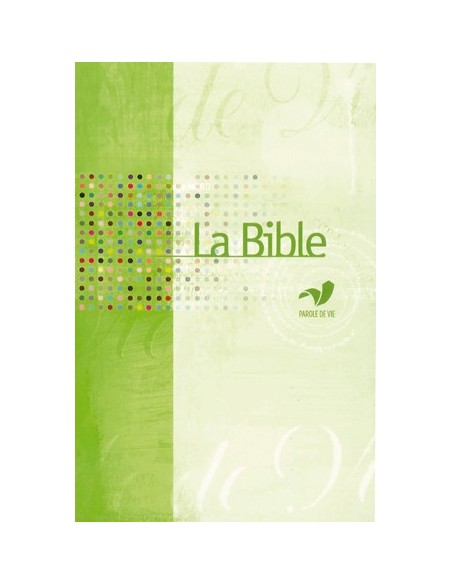 Bible parole de vie - Format agrandi - Protestante - Français