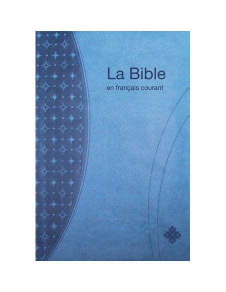 La Bible en français courant - Format standard avec notes