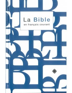 La Bible en français courant - Format standard avec notes, moderne