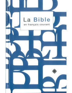 La Biblia francesa común - Formato estándar con notas, moderno