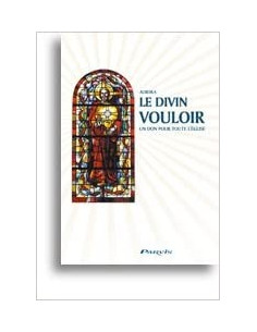 La Divina Volontà - Dono per tutta la Chiesa